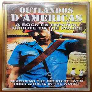 Various - Outlandos D'Americas - Tributo A Police (A Tribute To The Police)