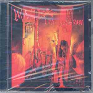 W.A.S.P. - Live... In The Raw