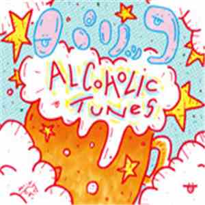パリッコ - Alcoholic Tunes