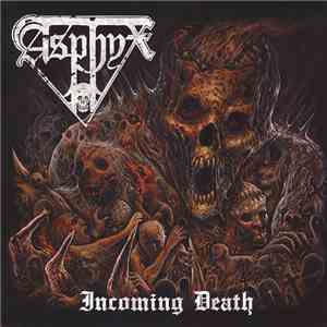Asphyx  - Incoming Death