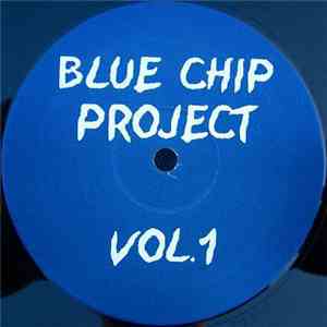 Blue Chip Project - Vol. 1