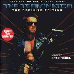 Brad Fiedel - The Terminator (Complete Motion Picture Score)