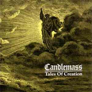 Candlemass - Tales Of Creation