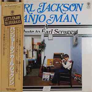 Carl Jackson - Banjo Man - A Tribute To Earl Scruggs