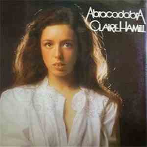 Claire Hamill - Abracadabra