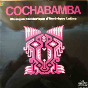 Cochabamba - Musique Folklorique d'Amérique Latine