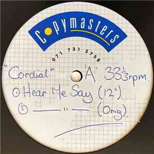 Cordial - Hear Me Say