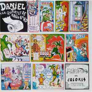 Daniel Higiénico Y La Quartet De Baño Band - Flipando En Colores