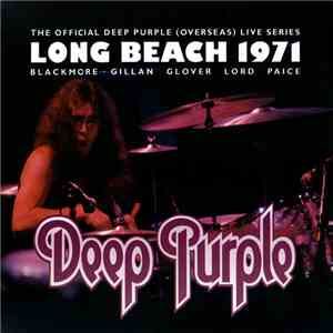 Deep Purple - Live In Long Beach 1971