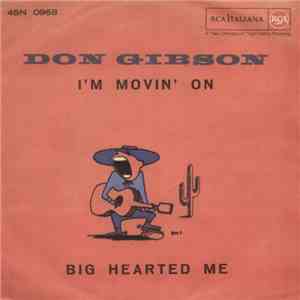 Don Gibson - I'm Movin' On