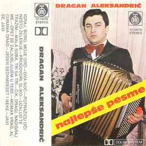 Dragan Aleksandrić - Najlepše Pesme 2