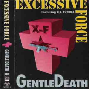 Excessive Force - Gentle Death