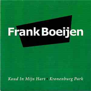 Frank Boeijen - Koud In Mijn Hart • Kronenburg Park