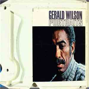 Gerald Wilson - Portraits