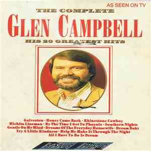 Glen Campbell - The Complete Glen Campbell - His 20 Greatest Hits