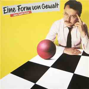 Heinz Rudolf Kunze - Eine Form Von Gewalt