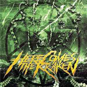 Here Comes The Kraken - Here Comes The Kraken