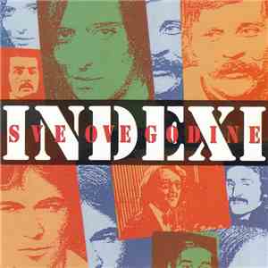 Indexi - Sve Ove Godine