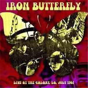 Iron Butterfly - Live At The Galaxy, LA, July 1967