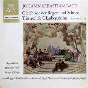 Johann Sebastian Bach - Kantaten 18 . 152 