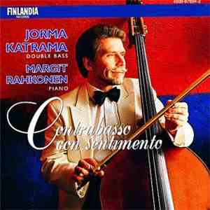 Jorma Katrama, Margit Rahkonen - Contrabasso Con Sentimento
