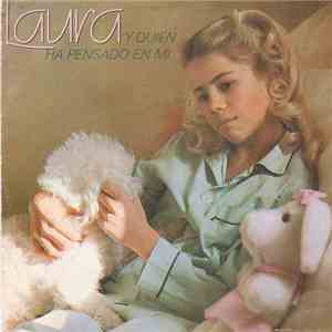 Laura  - Y Quien Ha Pensado En Mí