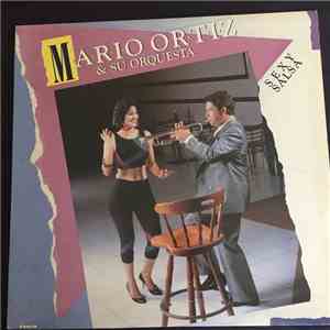 Mario Ortiz Y Su Orquesta - Sexy Salsa