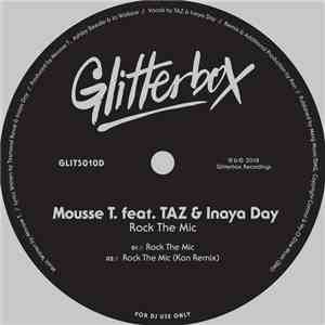 Mousse T. Feat. TAZ  & Inaya Day - Rock The Mic