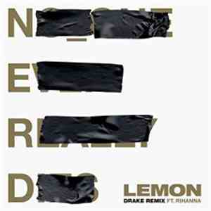 NERD & Rihanna Feat. Drake - Lemon (Drake Remix)