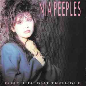 Nia Peeples - Nothin' But Trouble