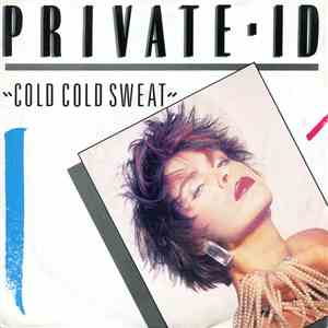 Private ID - Cold Cold Sweat