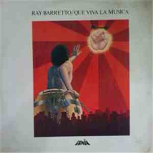 Ray Barretto - Que Viva La Musica