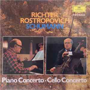 Schumann / Richter, Rostropovich - Piano Concerto • Cello Concerto