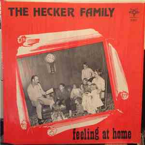 The Hecker Family - Feeling At Home