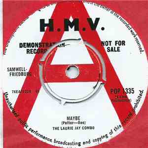 The Laurie Jay Combo - Maybe / Be Good To Me