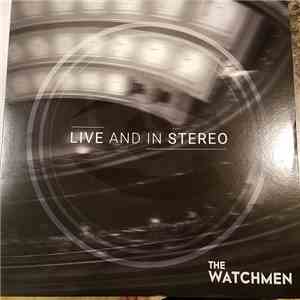 The Watchmen  - Live And In Stereo