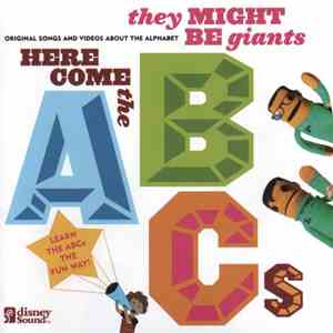 They Might Be Giants - Here Come The ABCs