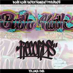 Various - Bush Kush Records Volume One