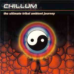 Various - Chillum - The Ultimate Tribal Ambient Journey