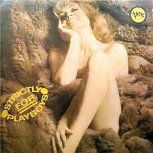 Various - Strictly For Playboys
