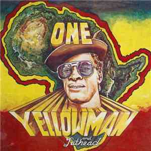 Yellowman And Fathead - One Yellowman