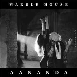 Aananda - Warble House