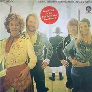 ABBA, Björn, Benny, Agnetha & Frida - Waterloo