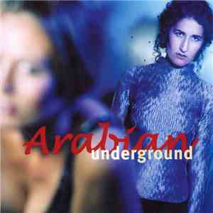 Arabian Underground - Arabian Underground