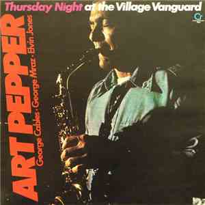 Art Pepper - Thursday Night At The Village Vanguard