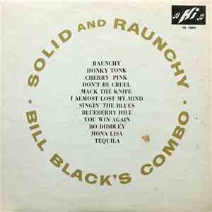 Bill Black's Combo - Solid And Raunchy