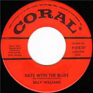 Billy Williams - Date With The Blues / I'm Gonna Sit Right Down And Write ...