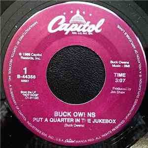 Buck Owens - Put A Quarter In The Jukebox / Don't Let Her Know