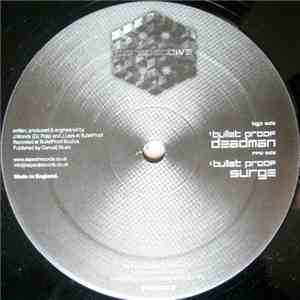 Bullet Proof - Deadman / Surge