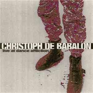 Christoph De Babalon - Live At Dance Affliction